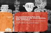 A Corrupção no EstAdo - Africanos€¦ · A Corrupção no estado pós-colonial em áfrica: duas visões literárias 13 2007 e-BOOK CEAUP INTRODUÇÃO A corrupção não conhece