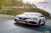 Novo Renault MEGANE R.S. TROPhy-R · Ao estabelecer o novo recorde de volta no lendário Nordschleife, o Novo MEGANE R.S. TROPHY-R demonstrou um excelente desempenho. Concebido para