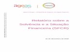 Relatório sobre a Solvência e a Situação Financeira (SFCR)€¦ · Relatório sobre a Solvência e a Situação Financeira (SFCR) Ageas Portugal - Companhia de Seguros, SA. 5