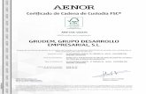 Certificado de Cadena de Custodia FSC® - GRUDEM€¦ · dispone de un sistema de gestión ambiental conforme con la Norma ISO 14001:2015 para las actividades: La producción de nido