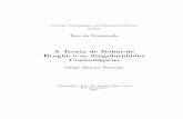 A Teoria de Bohm-de Broglie e as Singularidades …cbpfindex.cbpf.br/publication_pdfs/Tese Doutorado final...A Teoria de Bohm-de Broglie e as Singularidades Cosmolo´gicas Diego Moraes