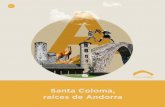 Santa Coloma, raíces de Andorra · El programa iconográfico de las pinturas — condicionado por la estructura prerrománica del ábside— es dominado por la representación del