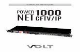 MANUAL DE INSTRUÇÕES 1000 NETCFTV/IPvolt.ind.br/manuais/powernet1000cftv.pdf · O banco de baterias deverá utilizar 10 baterias de 12V, especíﬁcas para o uso Nobreak. Quando