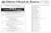 Diário Oficial de Bauru · TERÇA, 07 DE MAIO DE 2.019 DIÁRIO OFICIAL DE BAURU 1 ANO XXIV - Edição 3.111 TERÇA, 07 DE MAIO DE 2.019 EDIÇÃO DIGITAL Diário Oficial de Bauru