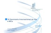 III Seminário Internacional de IGs e MCs - DataSebrae · 2018-09-11 · Artículo 1.3) « A propriedade industrial é entendida em sua concepção mais ampla e se aplica não apenas