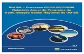 IBAMA – Processo 02022.000239/08 Relatório Anual do ...transparencia.petrobras.com.br/sites/default/files/...Visando minimizar o impacto ambiental e em atendimento à solicitação