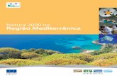 Natura 2000 na Região Mediterrânica · Contrariamente às imagens clássicas de «sol, mar e areia» divulgadas na maior parte dos folhetos turísticos, a região ... França e