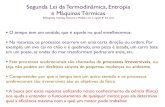 Segunda Lei da Termodinâmica, Entropia e Máquinas Térmicasfge3.weebly.com/uploads/3/7/5/7/37571293/aula07-fge3_.pdf · 2019-09-21 · Segunda Lei da Termodinâmica, Entropia e