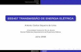 EEE457 TRANSMISSÃO DE ENERGIA ELÉTRICApee.ufrj.br/labs/corona/acsl/trans/trans2008-2_aulas.pdf · EEE457 TRANSMISSAO DE ENERGIA EL˜ ETRICA´ Antonio Carlos Siqueira de Lima Universidade
