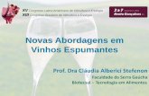 Novas Abordagens em Vinhos Espumantes - 05 nov... · Faculdade da Serra Gaúcha Biotecsul – Tecnologia em Alimentos 1 . Contexto da Qualidade Terroir Metodologia de Elaboração