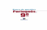Banco de questões Português 9º · Português 9º ano Professor(a), as palavras destacadas de amarelo ao longo do livro sofreram modificações com o novo Acordo Ortográfico. Direitos