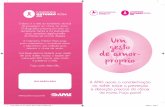 A APAS apoia a conscientização da mulher sobre a prevenção ... · Outubro é o mês do movimento mundial de prevenção ao câncer de mama. O diagnóstico precoce, por meio do