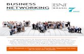 BUSINESS NETWORKING BRASIL 7€¦ · Dia do Convidado com mais de 500 empresários Business Camp BNI, Mudando a Forma como o Mundo faz Negócios há mais de 31 anos em 70 países
