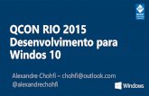 QCON RIO 2015 Desenvolvimento para Windos 10qconrio.com/rio2015/system/files/presentation-slides/...A história do desenvolvedor Quando desenvolve para iOS, O desenvolvedor escreve