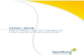 PDTIC 2018 - Apex-Brasil 2018 Apex... · Metodologia Aplicada para Elaboração A elaboração do PDTIC da Apex-Brasil pautou-se no modelo proposto pelo Guia de Elaboração de PDTIC