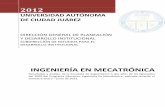 INGENIERÍA EN MECATRÓNICA - uacj.mx de... · INGENIERÍA EN MECATRÓNICA . Resultados y análisis de la Encuesta de Seguimiento a dos años de los Egresados del 2009del Programa
