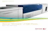 Xerox Versant 2100 Press · Todas as empresas procuram fazer mais. A forma como define “mais” é exclusivamente sua. Mas a forma como o consegue é consistente. A Xerox® Versant®