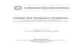 CONGRESSO NACIONAL ANAIS DO SENADO FEDERAL€¦ · Discussão sobre a Proposta de Emenda à Constituição nº. 89, de 2007 (nº. 50/2007, na Câ-mara dos Deputados), de iniciativa