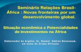 Situação econômica e Potencialidades de Investimentos na ... · As entradas de investimentos diretos estrangeiros na região aumentaram para 5,5 % em 2012, somando 37,7 bilhões