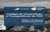 Código de Integridade e Transparência da FCO · 2019-05-06 · auditoria da UFMG, através do Conselho Universitário, a Fundação é também auditada regularmente pela Curadoria