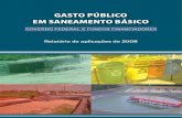 GASTOPÚBLICO EMSANEAMENTOBÁSICObvssp.icict.fiocruz.br/pdf/26176_saneamento.pdf · fase na alocação dos recursos disponíveis na lei orçamentária anual de 2008 (loa) para os