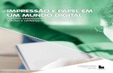 IMPRESSÃO E PAPEL EM UM MUNDO DIGITAL · 2018-05-25 · A leitura de email promocional varia dramaticamente por país. No Brasil, 45% dos consumidores leem emails promocionais todos