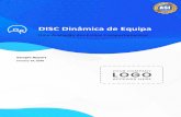 DISC Dinâmica de Equipa - Assessments 24x7€¦ · O Relatório Dinâmica de Equipa ajuda-o a perceber melhor a forma como a sua equipa funciona e o seu respetivo desempenho. Fornece