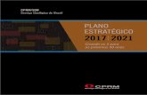 PLANO ESTRATÉGICO 2017 2021 · 2018-07-23 · Plano Estratégico 2017-2021 7 ApresentAção É importante compreender o planejamento estratégico como um processo contínuo, capaz