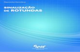  · Trabalho realizado para o InIR pelo Eng. Carlos de Almeida Roque ... Sistema Informativo Base ... Assim, em termos gerais, a definição das características geométricas da sinalização