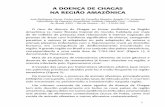 A DOENÇA DE CHAGAS NA REGIÃO AMAZÔNICA · 2012-05-29 · 1 O risco da doença de Chagas se tornar endêmica na Região Amazônica (a maior floresta tropical do mundo, habitada