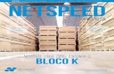 NOVO! Netspeed Revista: Edição I | Ano 1 | Dezembro 2015 ...netspeed.com.br/marketing/Repositorio/Netspeed-Revista-Ed1-Dez20… · data prevista, atrasando-os para a fo-lha de setembro.