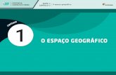 O ESPAÇO GEOGRÁFICOsacramentinasconquista.com.br/professor/wp-content/...R3-VDG-SP-AULA-P01-U01-C01-M17.indd 1 6/29/17 9:02 AM. PARTE 1 CAPÍTULO 1 espaço geogrfico GEOGRAFIA: CONTEXTOS