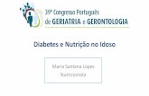 Diabetes e Nutrição no Idosospgg.com.pt/UserFiles/File/27_DIABETES_E_NUTRICAO.pdf · 2018-12-03 · Abordagem simples e eficaz nas escolhas alimentares e controlo das quantidades