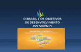Secretaria-Geral da Presidência da Repúblicaaraguaina.to.gov.br › emgm › arquivos › material2.pdf · • Políticas públicas e programas relacionados a cada um dos 8 Objetivos