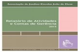 Relatório de Atividades e Contas de Gerência · Associação de Jardins-Escolas João de Deus Relatório de Atividades e Contas de Gerência 2015 Av. Álvares Cabral, 69 1250-017