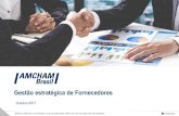 Gestão estratégica de Fornecedores - Amcham Brasil · plataforma online que conecta consumidores nos Estados Unidos com produtos de qualidade feitos por empresas pertencentes a