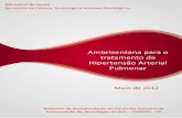 Ambrisentana para o tratamento da Hipertensão Arterial ...portalarquivos.saude.gov.br › images › pdf › 2014 › ...A hipertensão arterial pulmonar (HAP) é uma síndrome caracterizada