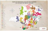 Mapa de Regionalização do Turismo de Minas Gerais - Set 2016...Abadia dos Dourados Coromandel Vazante Cabeceira Grande Presidente Olegário Lagoa Formosa Varjão de Minas Lagamar