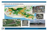 HABITAÇÃO DE INTERESSE SOCIAL - Florianópolis · 2010-09-15 · LOCALIZAÇÃO E CARACTERIZAÇÃO DAS ÁREAS DE INTERESSE SOCIAL 61% 24% 2% 3% 6% 2% 2% Restinga Encosta Urbanizada