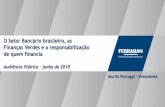 O Setor Bancário brasileiro, as Finanças Verdes e a ... · Correlação TCFD vs Demais Frameworks Treinamentos TCFD para equipes técnicas dos bancos Revisão sobre a governança