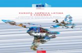 EUROPA, AMÉRICA LATINA E CARAÍBAS · 2015-06-12 · e promover os contratos públicos abertos, e que respeita princípios essenciais como a boa governação, a igualdade de oportunidades,