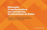 Educação Transformadora nos Territórios de Identidade da Bahia · Bem-vindo a uma nova forma de educar... e de transformar E ... iniciativa foi lançada em setembro de 2015, em