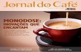 Nº187 1 - Associação Brasileira da Indústria de Café · Indicadores do Consumo de Café no Brasil MERCADO Abastecimento Inovações que Encantam QUALIDADE Os Melhores Cafés