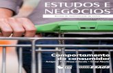 Comportamento do consumidor - Strong FGV · de ciências sociais aplicadas no Brasil: o experimento. O objetivo do estudo foi avaliar o comportamento do consumidor na tomada de decisão
