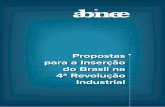 Propostas para a Inserção do Brasil na 4ª Revolução Industrial · 2019-04-29 · para negócios rentáveis. Da mesma forma, acreditamos muito na solidez de nossas instituições.