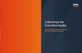 Liderança da transformação · PDF file

Liderança da transformação Como os CXOs de hoje estão pensando além da tecnologia na era digital