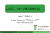 COEE3 Comandos Elétricos€¦ · Lucas F. Rodrigues (IFSP) COEE3 –Comandos Elétricos 11 Diagramas de Comando •Métodos para elaboração de comandos elétricos: 1. Defina com