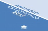 Anuário Estatístico 2019 - FURG · Apresentação A terceira edição do Anuário da FURG, que ora se apresenta, é um documento construído de forma coletiva, com a orientação,