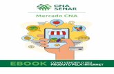 Mercado CNA - cnabrasil.org.br · uma startup brasileira e o próprio Mercado Livre, sem contar as plataformas empresariais, “bolsas” e diversos grupos de whatsapp que cotam produtos,