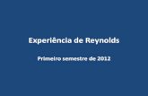 Experiência de Reynolds - Escola da Vidaescoladavida.eng.br/mecflubasica/aulasfei/12012/experiencia_de_Reynolds.pdf · 50 Num laboratório, decide-se fazer a medida da viscosidade